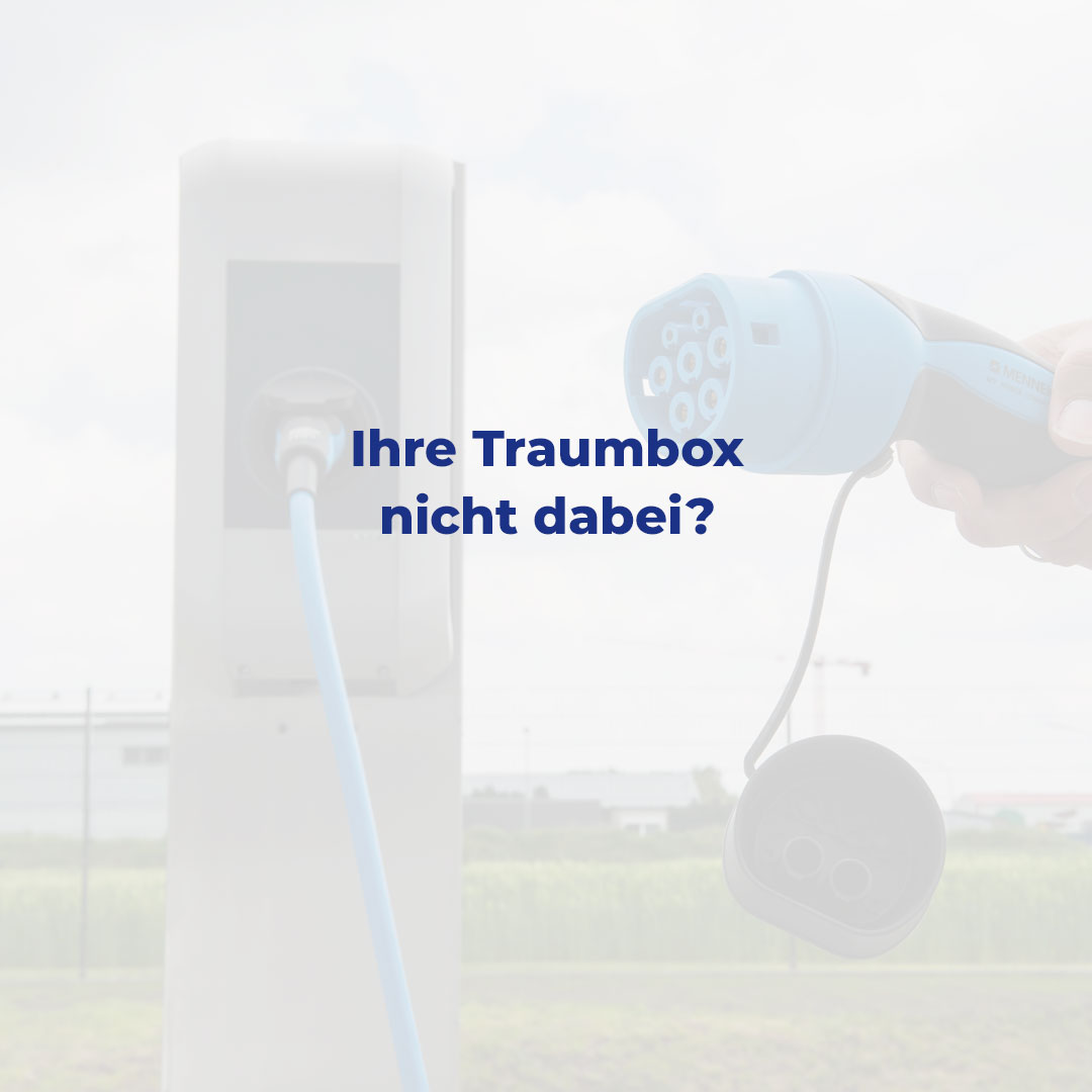 Ihre Traumbox ist nicht dabei?